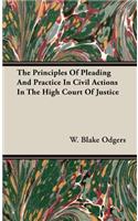 Principles of Pleading and Practice in Civil Actions in the High Court of Justice