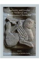 Authority and Gender in Medieval and Renaissance Chronicles