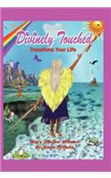 Divinely Touched