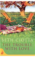 The Trouble With Love (Cupcake Lovers Book 2)