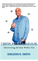 7 Keys To S.T.A.R.D.O.M. discovering the star within you