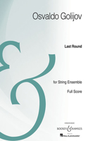 Last Round: String Ensemble Archive Edition: String Ensemble, Full Score
