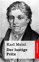 Der lustige Fritz