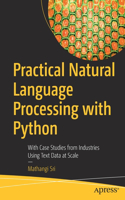 Practical Natural Language Processing with Python