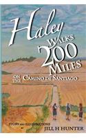 Haley Walks 200 Miles on the Camino de Santiago: (English)