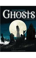 Encountering Ghosts