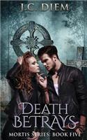 Death Betrays