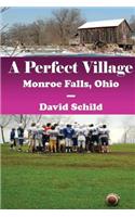 A Perfect Village(Monroe Falls, Ohio)