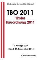 TBO 2011 - Tiroler Bauordnung 2011