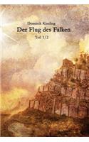 Der Flug des Falken