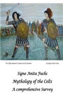 Mythology of the Celts: A Comprehensive Survey