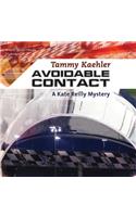 Avoidable Contact Lib/E: A Kate Reilly Mystery