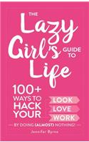 Lazy Girl's Guide to Life