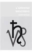 L'universo saturniano