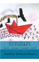 Bitácora de un Viajero 2