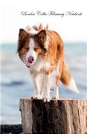 Border Collie February Notebook Border Collie Record, Log, Diary, Special Memories, To Do List, Academic Notepad, Scrapbook & More