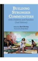 Building Stronger Communities with Children and Families (2nd Edition)