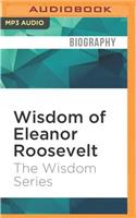 Wisdom of Eleanor Roosevelt