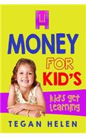 Money for Kid's: Educational Books for Kids