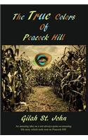 The True Colors of Peacock Hill
