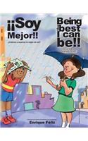 ¡Soy Mejor! (Being the best I can be!)
