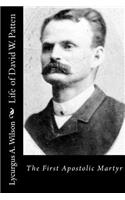Life of David W. Patten