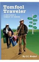 Tomfool Traveler