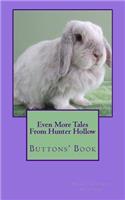 Even More Tales From Hunter Hollow