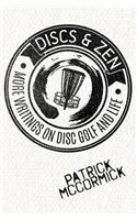 Discs & Zen