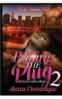 Pulling the Plug 2: In Love with a Boss