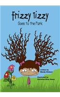 Frizzy Tizzy Goes to the Park