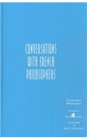 Conversations with French Philosophers