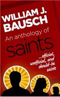 An Anthology of Saints