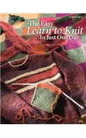 The Easy Learn to Knit in Just One Day