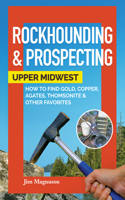 Rockhounding & Prospecting