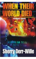 When Their World Died