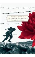 Defiant Gardens