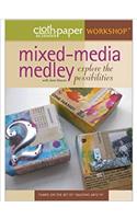 Mixed-Media Medley Explore the Possibilities