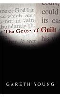 The Grace of Guilt