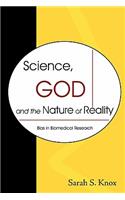 Science, God and the Nature of Reality