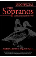 Ultimate Unofficial Guide to the Sopranos Season One and Two or Unofficial Sopranos Season 1 and Unofficial Sopranos Season 2 Ultimate Guide