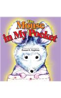 Mouse in My Pocket