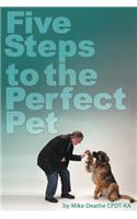 Five Steps to the Perfect Pet