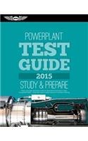 Powerplant Test Guide 2015: The 