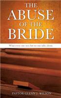 Abuse of the Bride