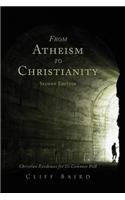 From Atheism to Christianity, Second Edition