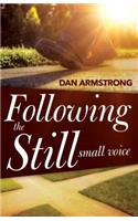Following the Still Small Voice
