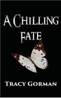 A Chilling Fate