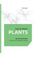 How to Sketch Plants