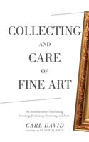 Collecting and Care of Fine Art